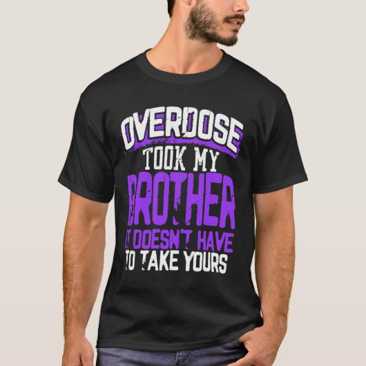 私の兄を連れて行ったが、あなたの兄を連れて行く必要はない Tシャツ (正面)