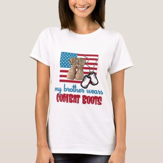 私の兄弟は戦闘用ブーツを身に着けています Tシャツ (正面)