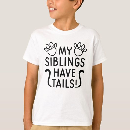 私の兄弟姉妹は尾がある Tシャツ (正面)