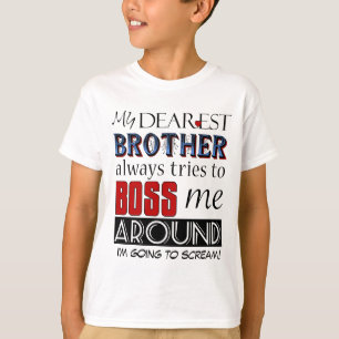 私の兄親愛は私のカスタムボスおもしろい家族 Tシャツ
