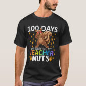 私の先生のナッツを運転する日100th Day Of Schooo Tシャツ (正面)