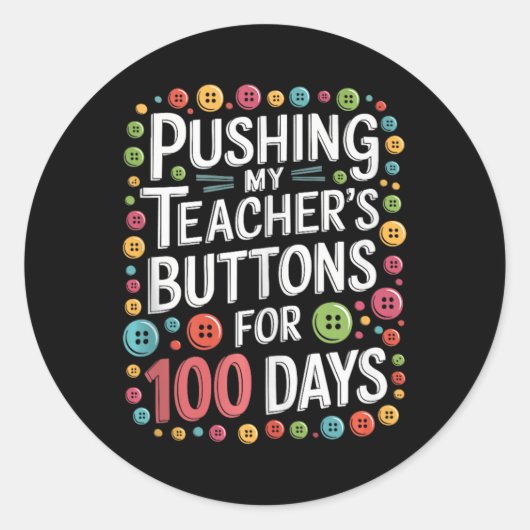 私の先生のボタンを100日のSchoooに押す ラウンドシール (正面)