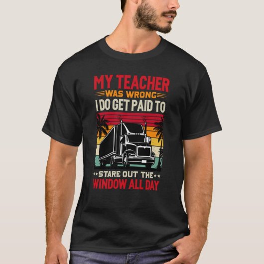 私の先生は間違っていた私は支払われる Tシャツ (正面)