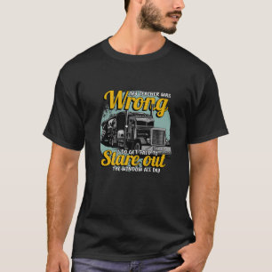 私の先生は間違っていた私はWを凝視するために支払われた Tシャツ