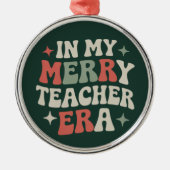 私の先生時代プレスクール先生ライフギフト メタルオーナメント (正面)