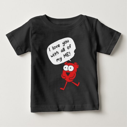 私の全てで愛してる - かわいいバレンタイン ベビーTシャツ (正面)
