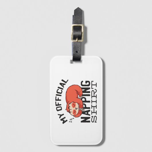 私の公式なナッピングのシャツ – 怠惰な眠るスロース ラゲッジタグ (正面縦)