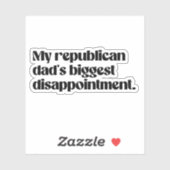 私の共和党パパの最大の失望 シール (シート)