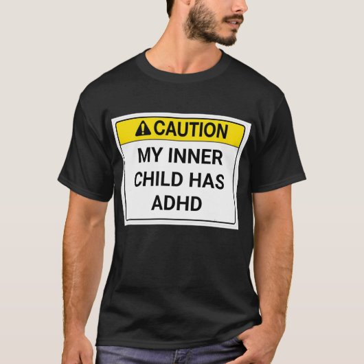 私の内の子供はADHDを持っている。 Tシャツ (正面)