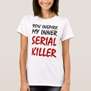 私の内部の連続殺人犯をインスパイア Tシャツ
