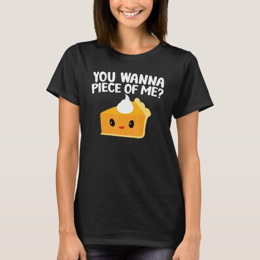 私の分が欲しいの パンプキンパイ 感謝祭 Tシャツ (正面)