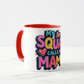 私の分隊は私をママカラフル・マザーズ・デイと呼ぶ マグカップ (正面左)