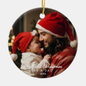 私の初めてのクリスマスがパパの家族の写真として セラミックオーナメント (正面)