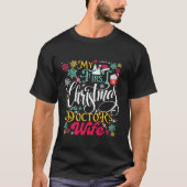 私の初めてのクリスマスは医師の妻のフスバ医師 Tシャツ (正面)