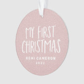 私の初めてのクリスマス生まれたばかりのベビーパーソナライズされたピンク オーナメント (正面)