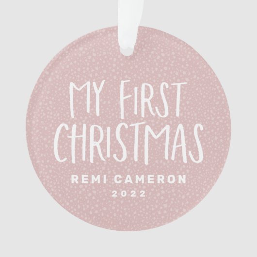 私の初めてのクリスマス生まれたばかりのベビーパーソナライズされたピンク オーナメント (正面)