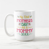私の初めての母の日 Mommy コーヒーマグカップ (左)