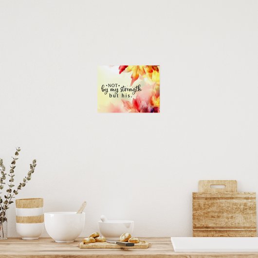 私の力ではなく、キリスト教の聖書の引用文 ポスター (キッチン)
