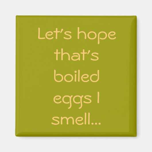 私の匂いが卵を茹でて欲しい… マグネット (正面)