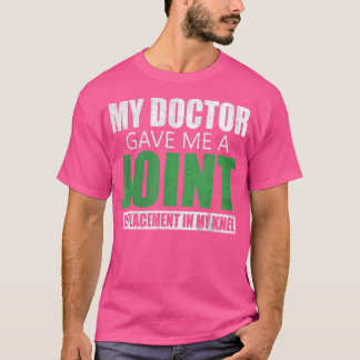 私の医与え者は関節 – 膝の交おもしろい換 Tシャツ