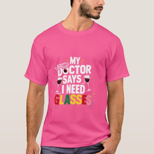 私の医者は眼鏡が必要だと言っている-------- Tシャツ (正面)