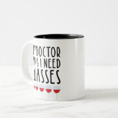 私の医者は、眼鏡が必要だと言う2トーンのコーヒーマグ ツートーンマグカップ (正面左)