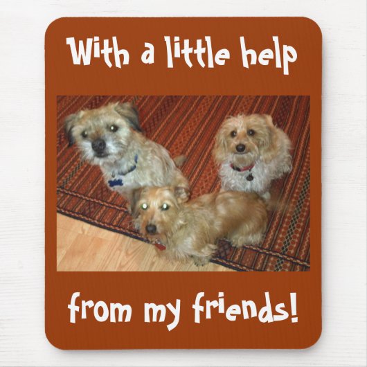 私の友人からの少し助けを使って マウスパッド (正面)