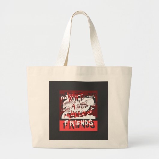 私の友人からの少し助けを使って ラージトートバッグ (正面)