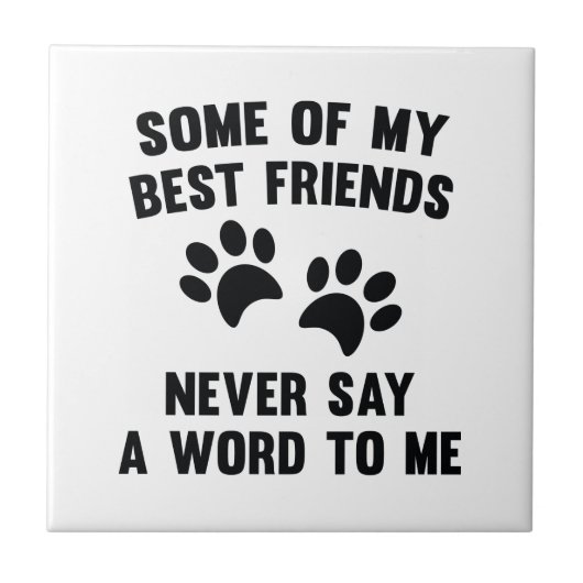 私の友人の最高の何人か タイル (正面)