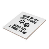 私の友人の最高の何人か タイル (側面)