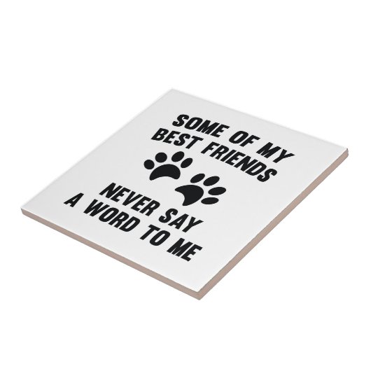 私の友人の最高の何人か タイル (側面)