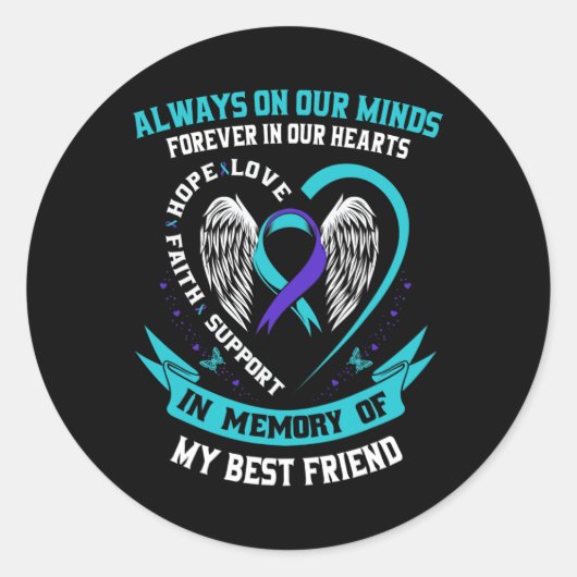 私の友人の自殺最高の認識度前の記憶で ラウンドシール (正面)