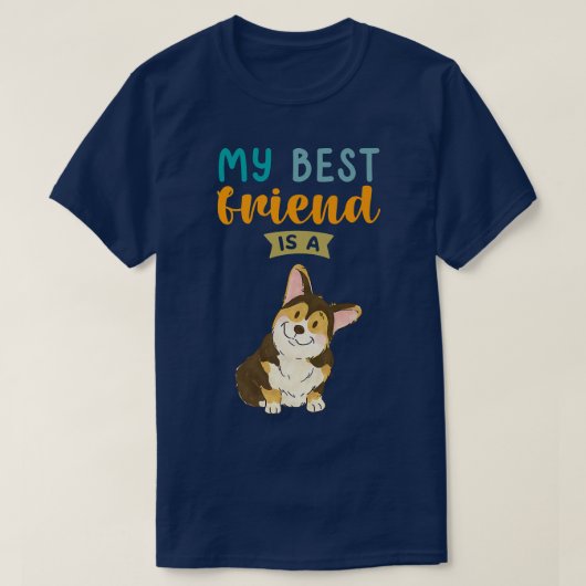 私の友最高の人はトリカラーコーギ愛犬家 Tシャツ (デザイン正面)