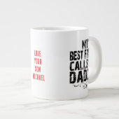 私の友最高の人は私をダディ愛の贈り物のパパと呼ぶ ジャンボコーヒーマグカップ (正面右)