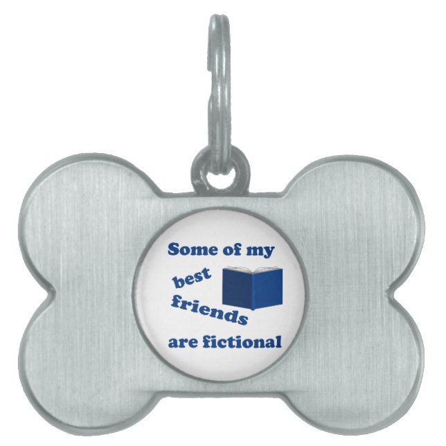 私の友達の最高の中には架空の人もいる ペットネームタグ (正面)