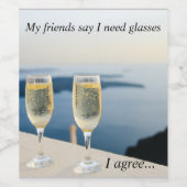 私の友達はメガネが必要だと言う…同意する ワインラベル (シングルラベル)