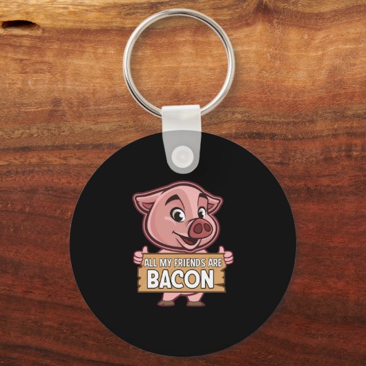 私の友達は全てベーコンおもしろい豚の肉豚の愛である キーホルダー (正面)