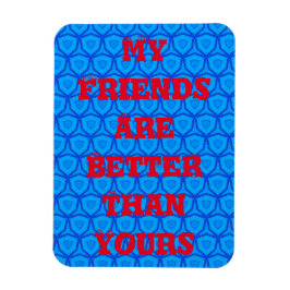 私の友達は君の磁石より優れている マグネット