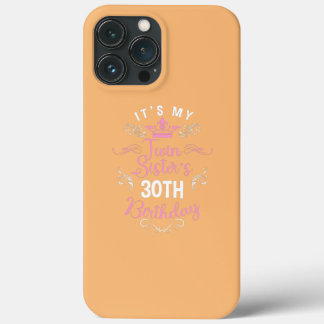 私の双子の妹30歳の誕生日ハッピーハッピーイヤー30歳 iPhone 13 PRO MAXケース