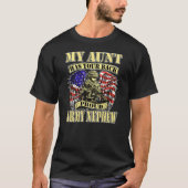 私の叔母はあなたの背軍の甥誇りを持ったを持っている米国のミリタール Tシャツ (正面)