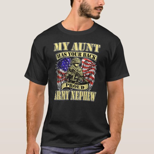 私の叔母はあなたの背軍の甥誇りを持ったを持っている米国のミリタール Tシャツ (正面)