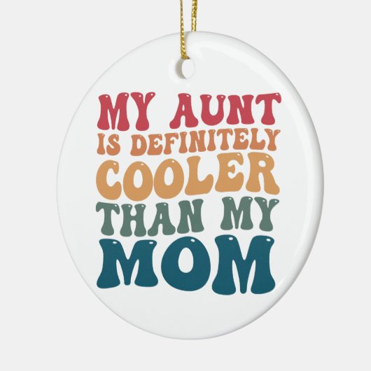 私の叔母は母クールより間違いない セラミックオーナメント (左)