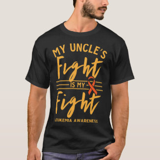 私の叔父の戦いは私のファイト白血病認識度 Tシャツ
