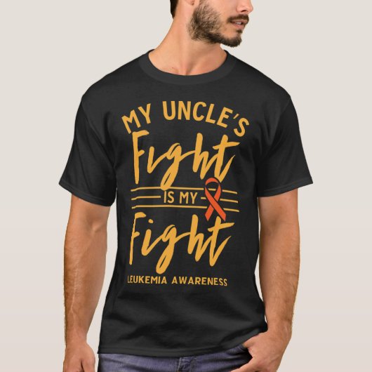 私の叔父の戦いは私のファイト白血病認識度 Tシャツ (正面)