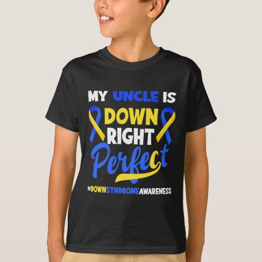 私の叔父は右に完全ダウン症候群に気付いている Tシャツ (正面)
