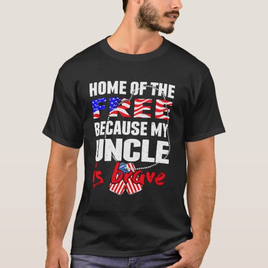 私の叔父は自由軍Niecの勇敢な家誇りを持ったである Tシャツ (正面)