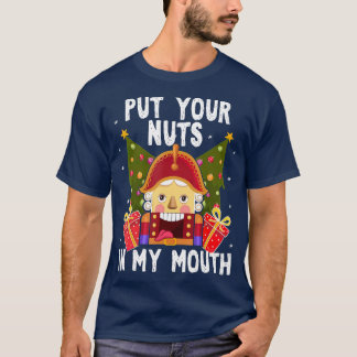 私の口の中にあなたのナッツを入れおもしろいゲイクリスマス Tシャツ