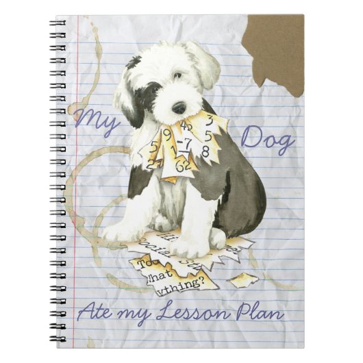 私の古い英国の牧羊犬は私のレッスン・プランを食べました ノートブック (正面)