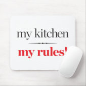 私の台所、私の規則 マウスパッド (マウス)
