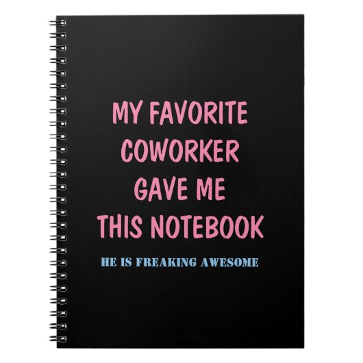 私の同僚お気に入りのがこのノート与えを私に送る ノートブック (正面)